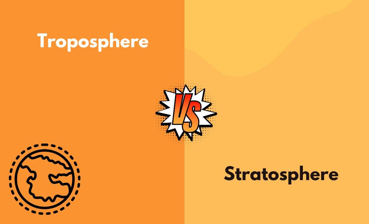 Difference Between Troposphere and Stratosphere