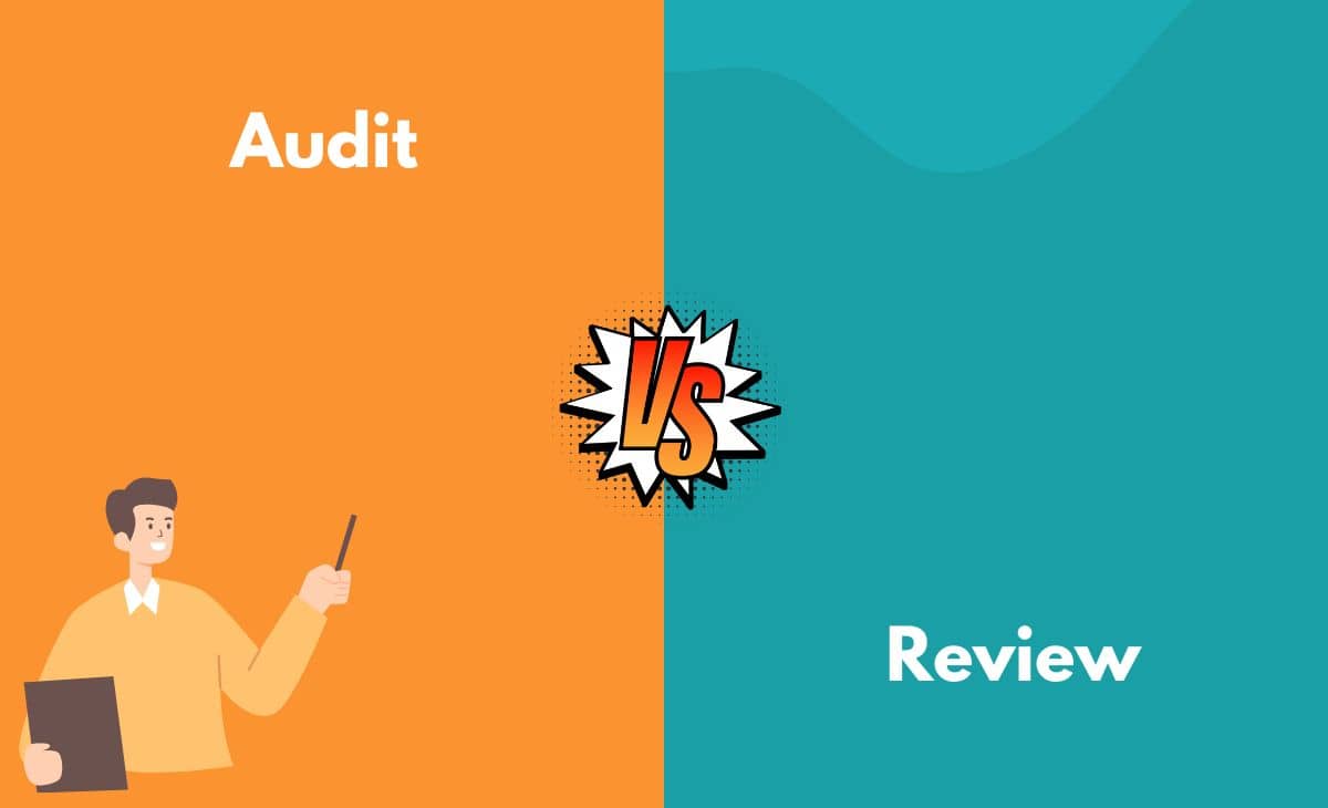 Difference Between Audit and Review