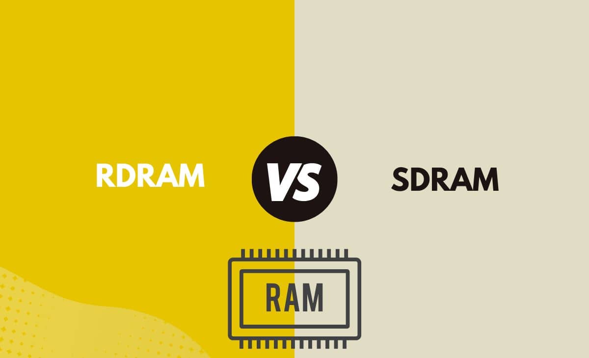Difference Between RDRAM and SDRAM