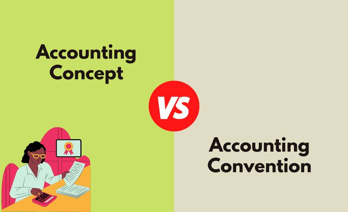 Difference Between Accounting Concept and Convention