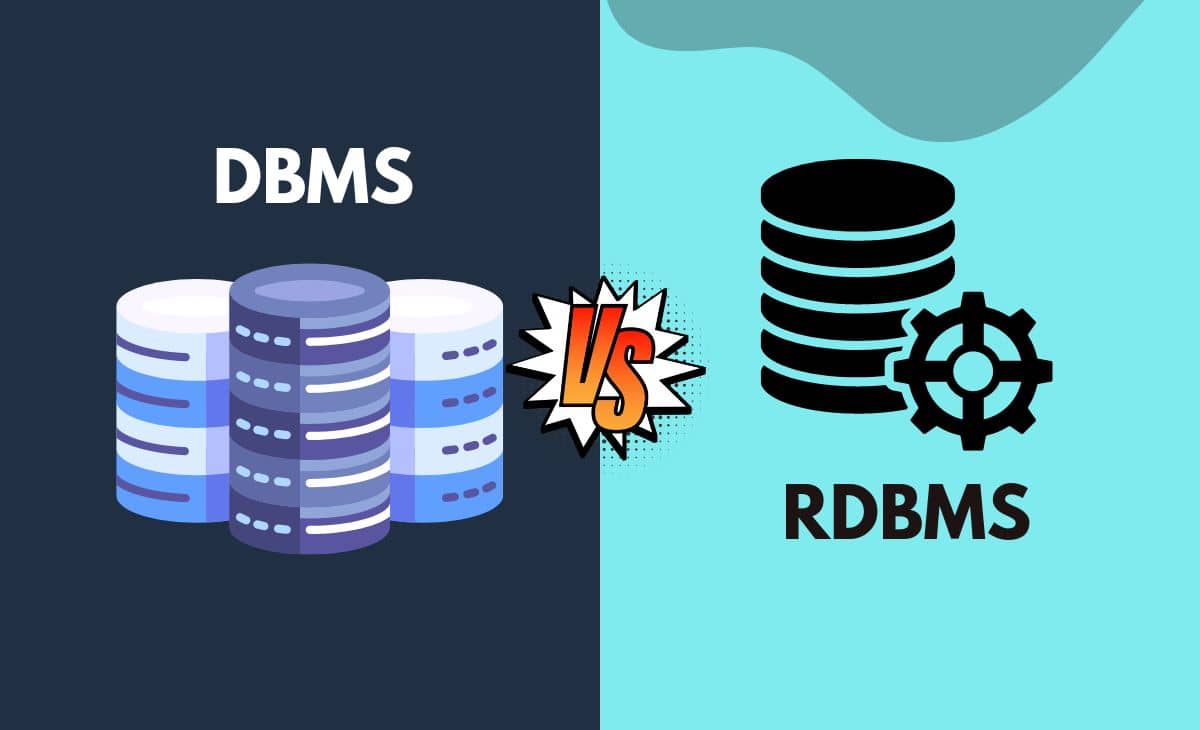 Difference Between DBMS and RDBMS