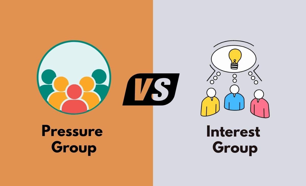 Difference Between Pressure Group and Interest Group