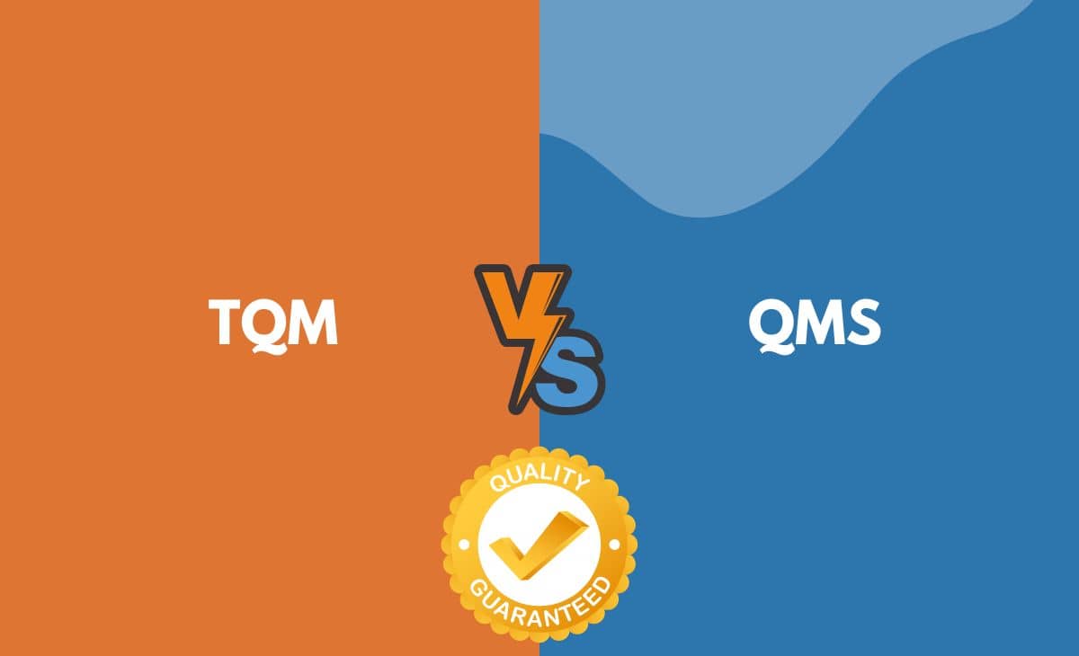 Difference Between TQM and QMS