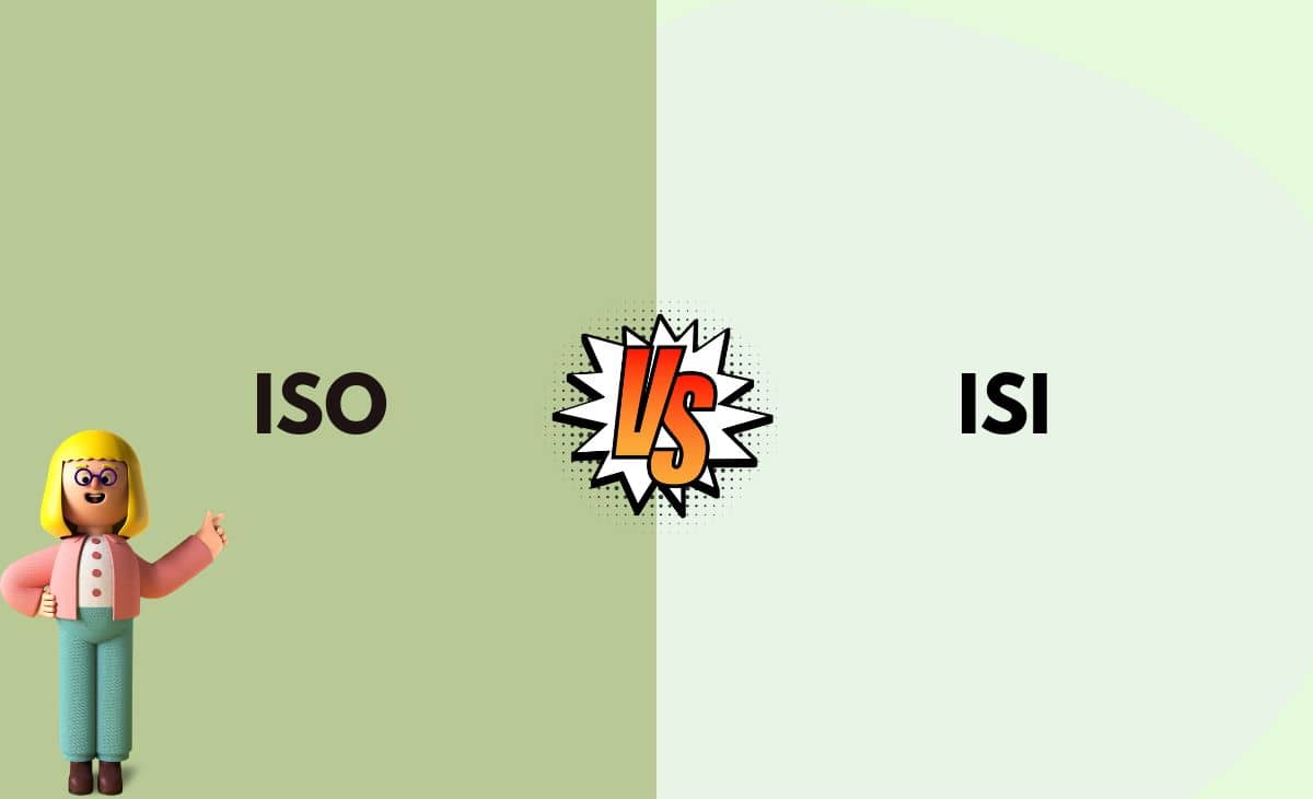 Difference Between ISO and ISI