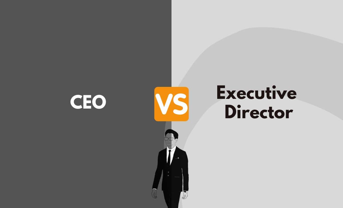 Difference Between CEO and Executive Director