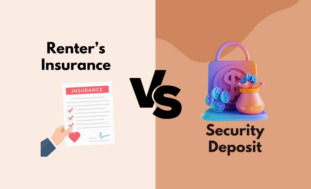 Difference Between Renter’s Insurance and Security Deposit