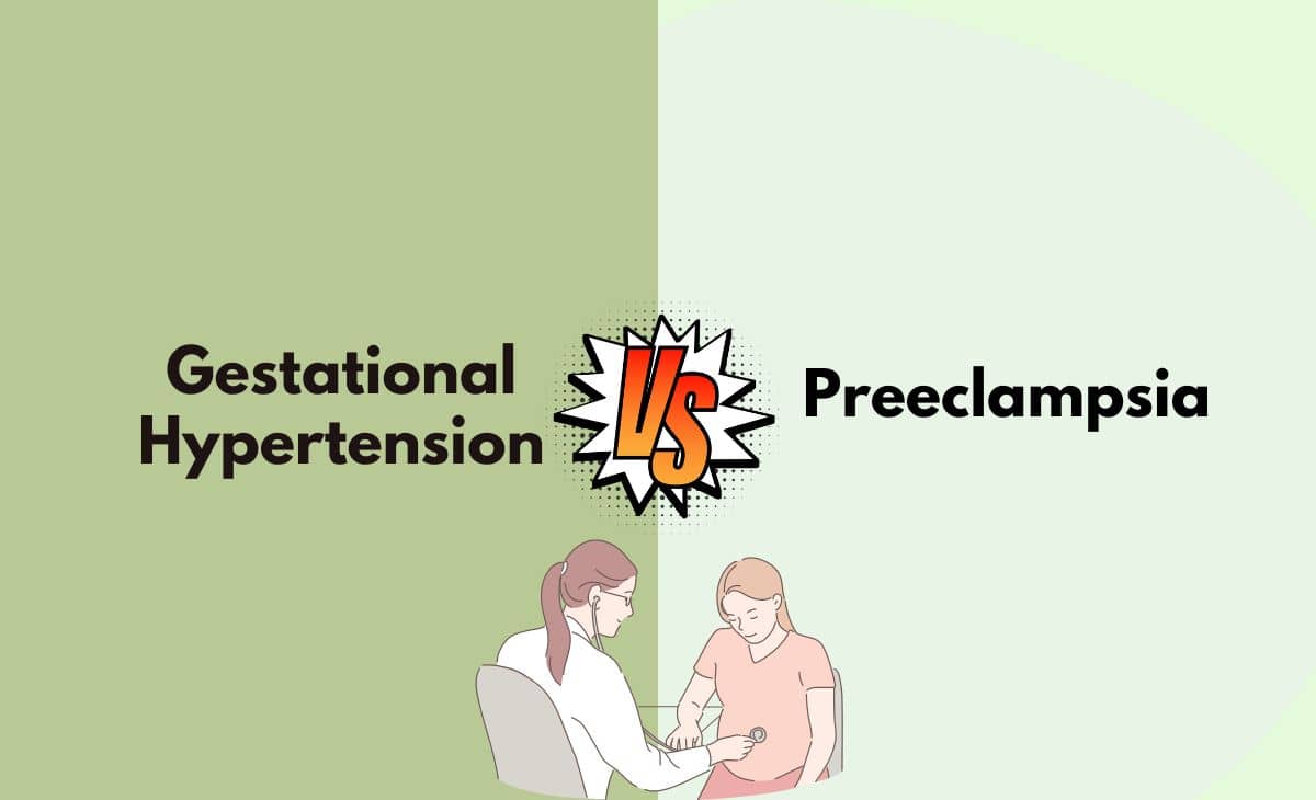 Difference Between Gestational Hypertension and Preeclampsia