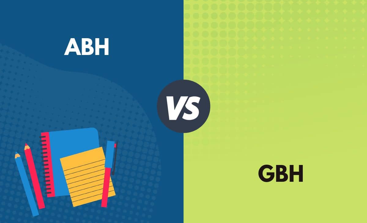Difference Between ABH and GBH