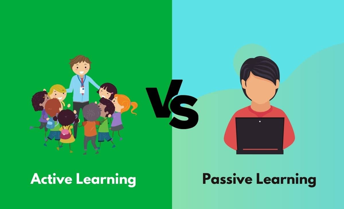 Difference Between Active Learning and Passive Learning