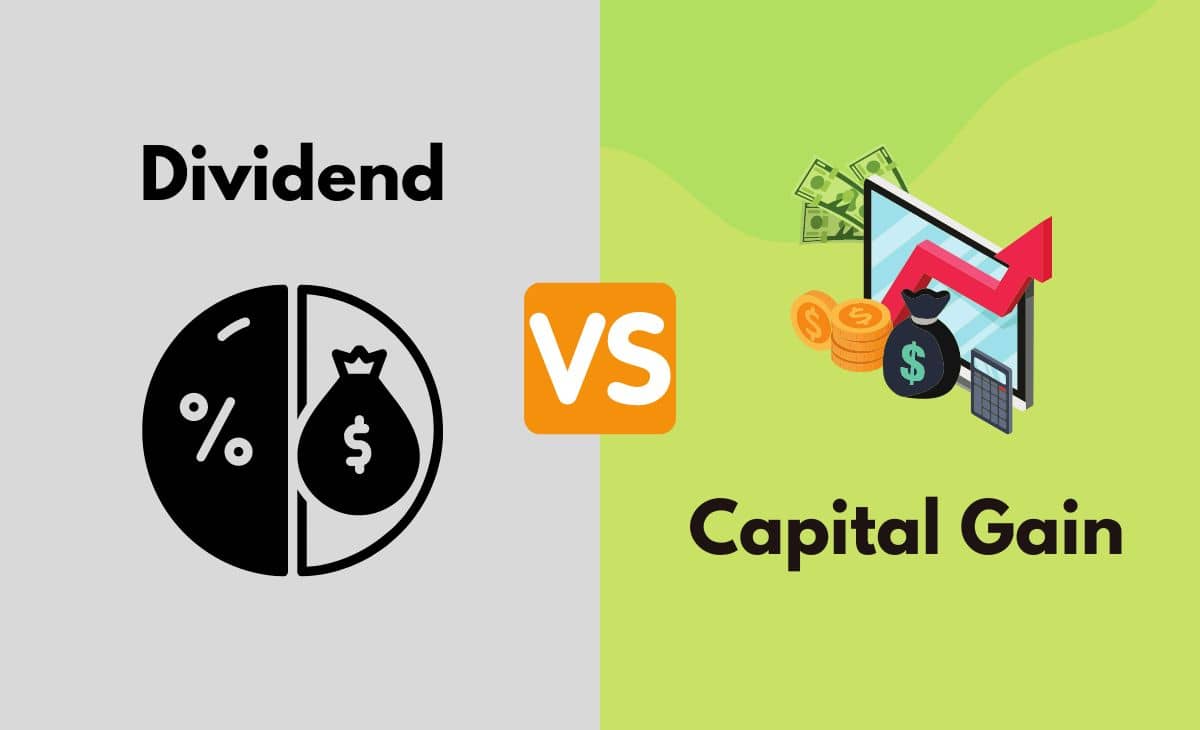 Difference Between Dividends and Capital Gains