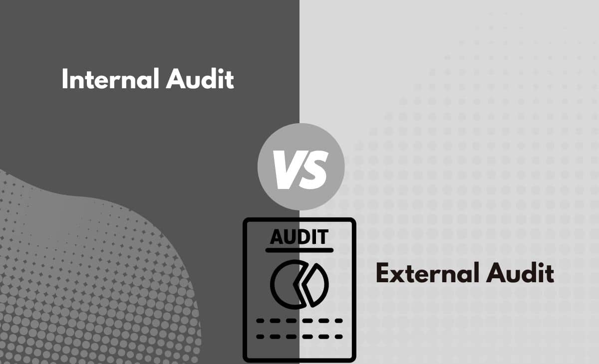 Difference Between Internal Audit and External Audit