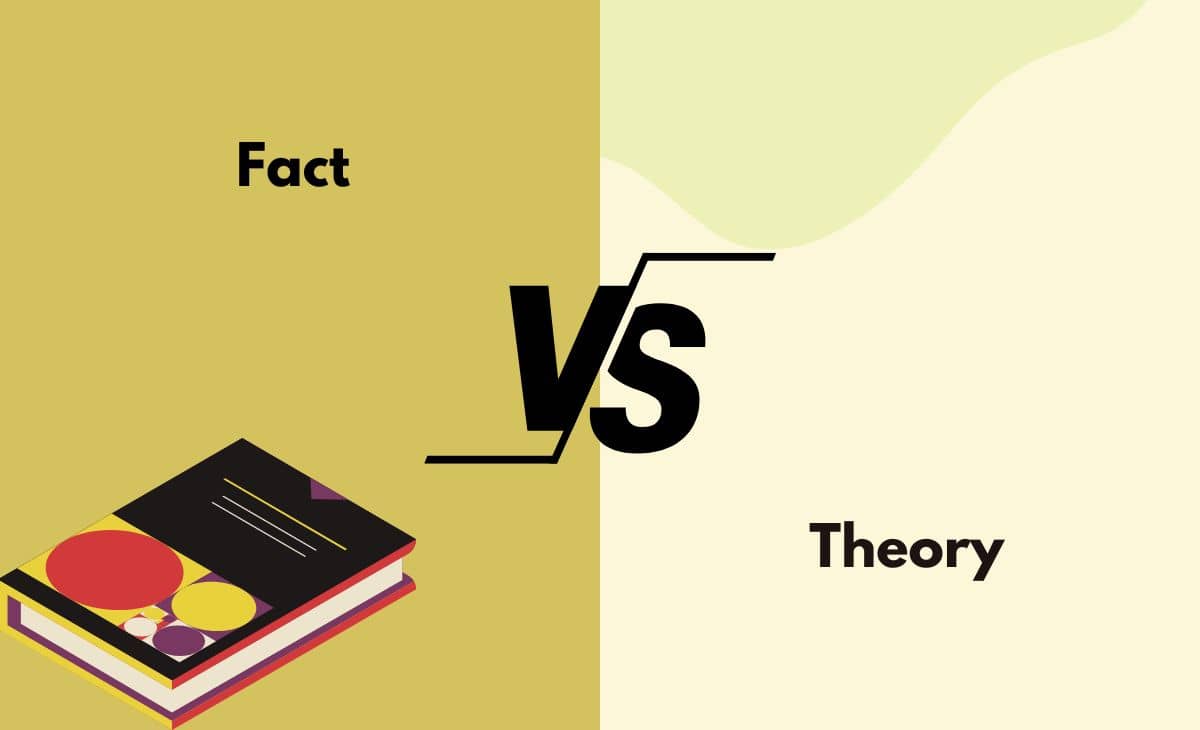 Difference Between Fact and Theory