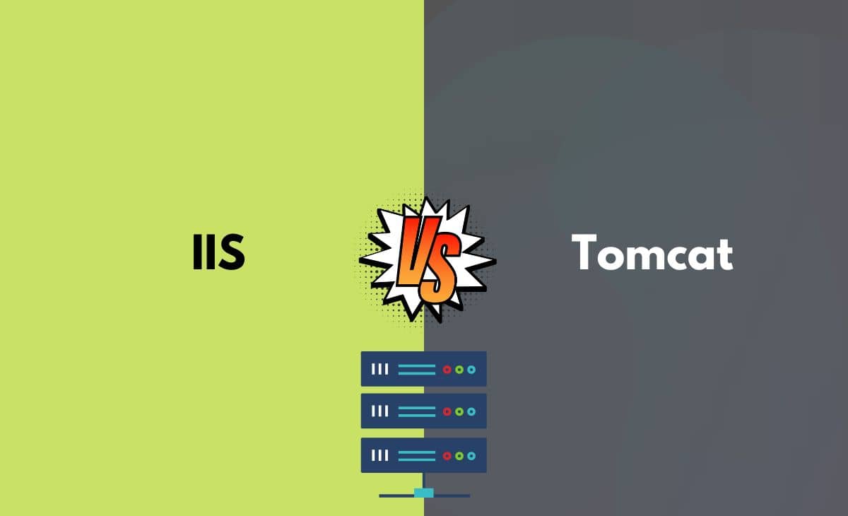 Difference Between IIS and Tomcat