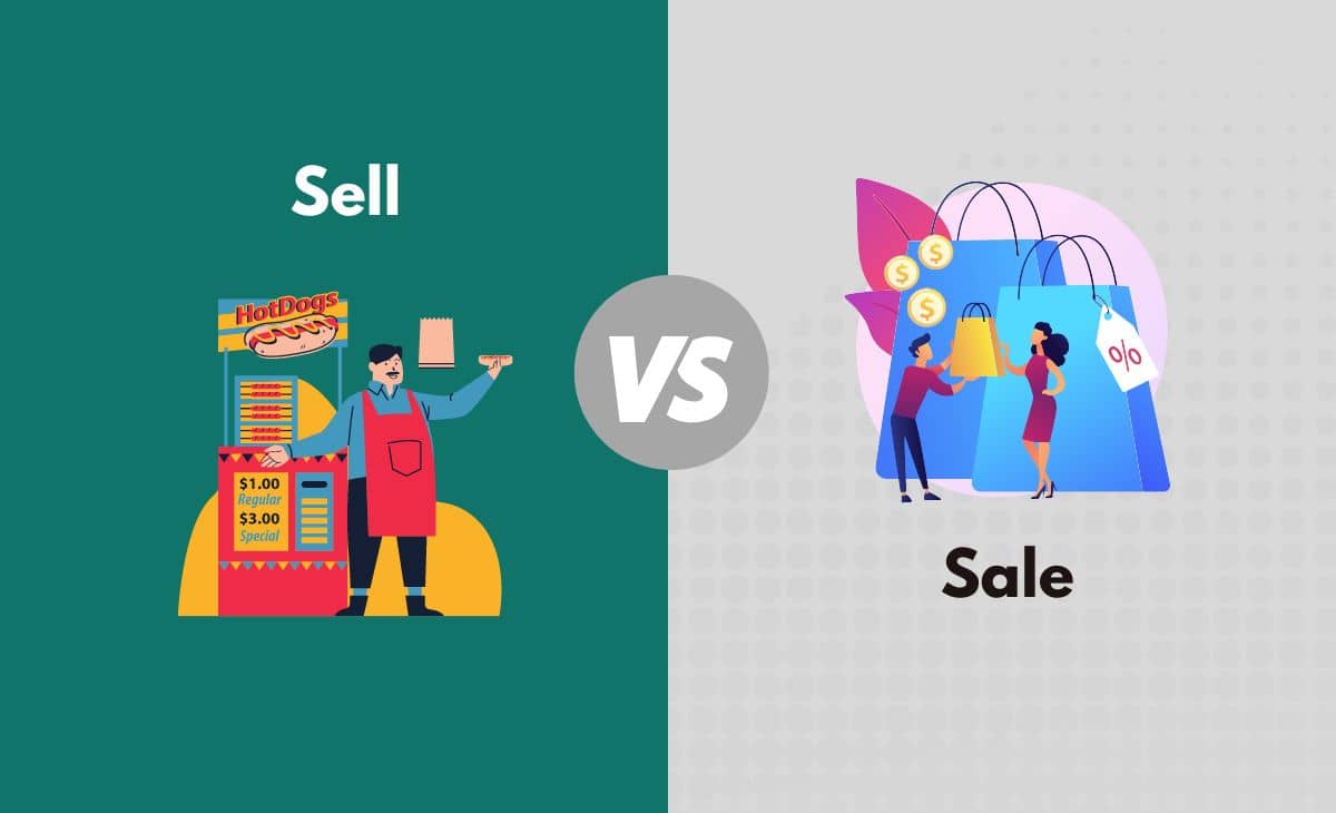 Difference Between Sell and Sale
