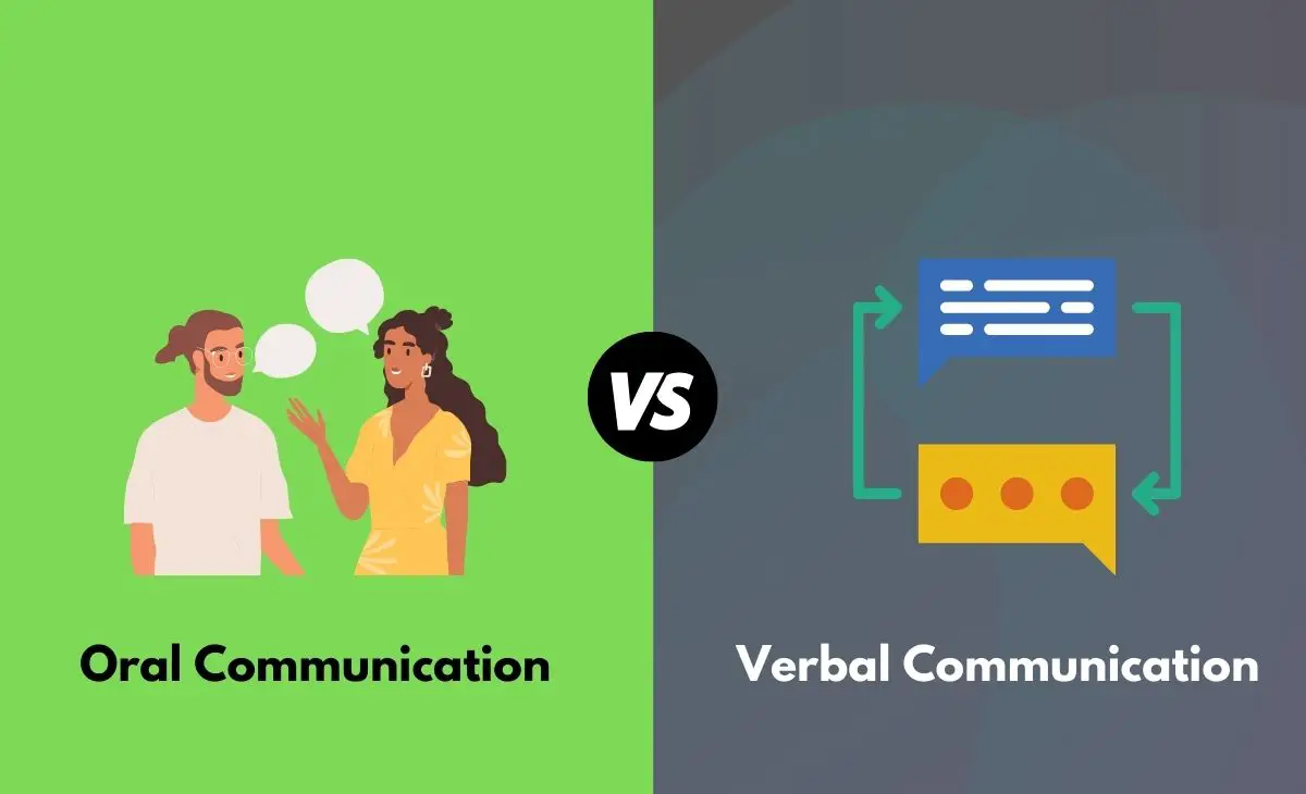 Difference Between Oral Communication and Verbal Communication