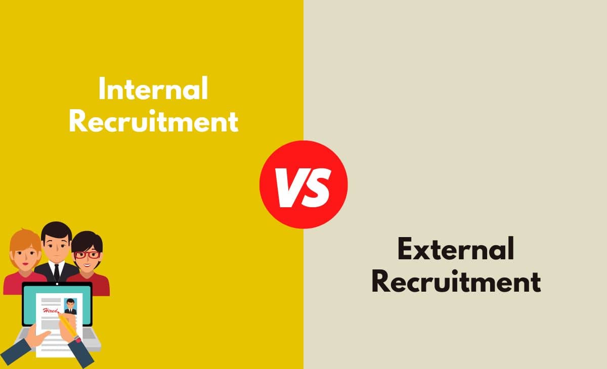 Difference Between Internal and External Recruitment