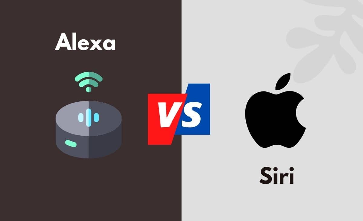 Difference Between Alexa and Siri