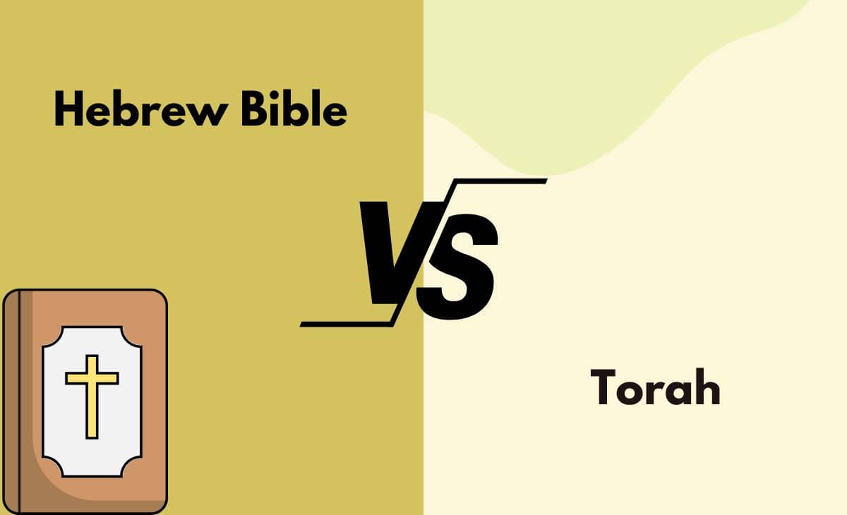 Difference Between Hebrew Bible and Torah