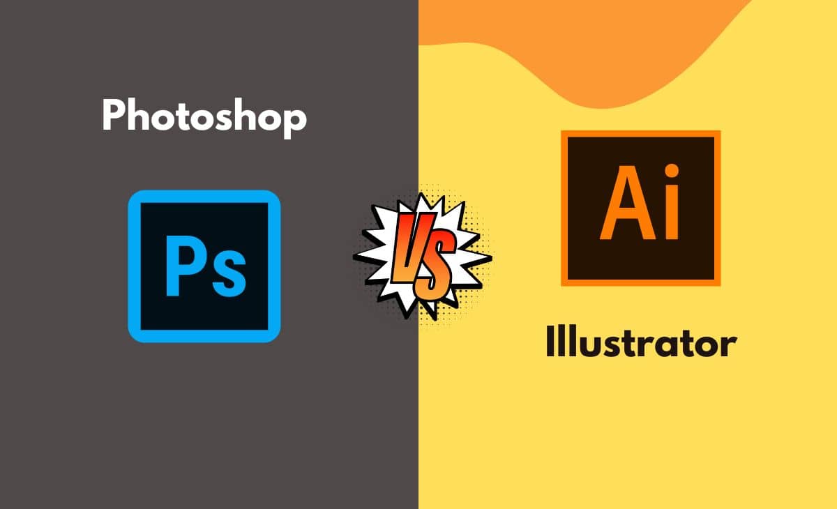 Difference Between Photoshop and Illustrator