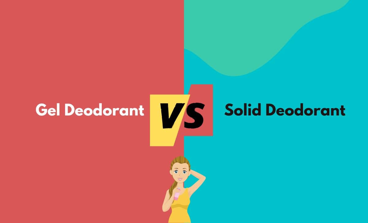 Difference Between Gel and Solid Deodorant