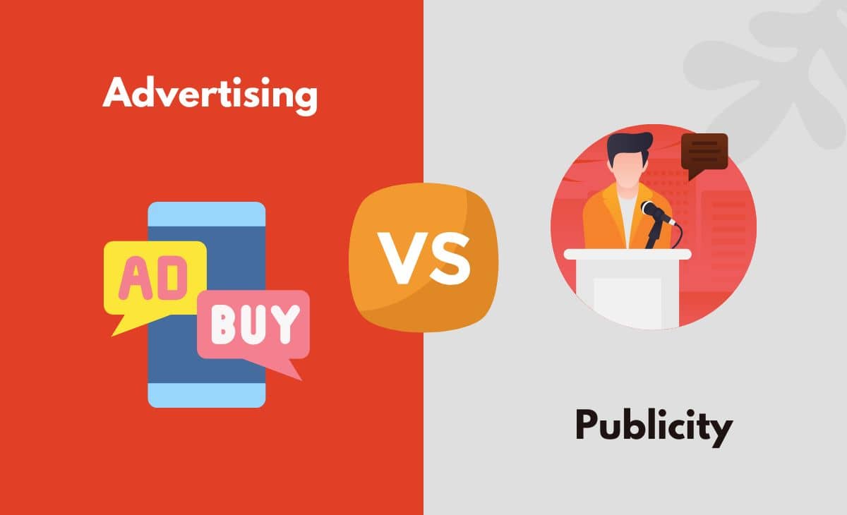 Difference Between Advertising and Publicity