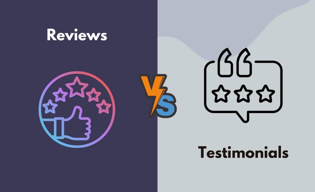 Difference Between Reviews and Testimonials
