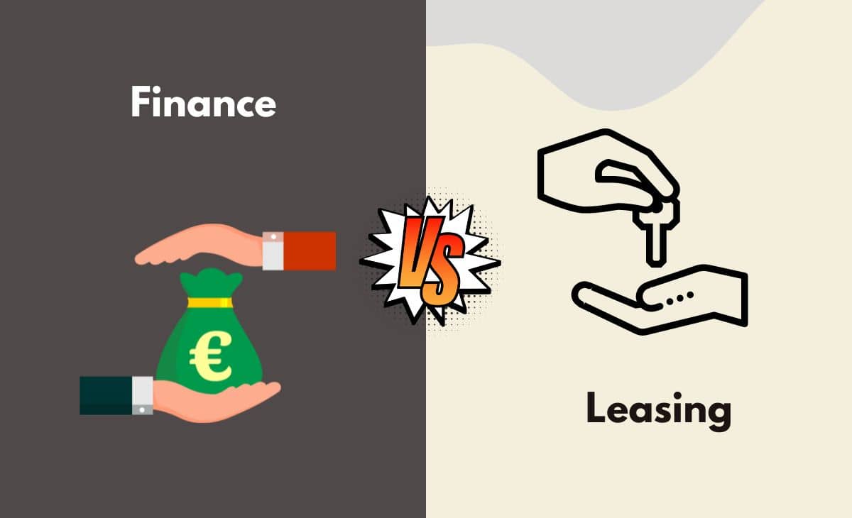 Difference Between Finance and Leasing