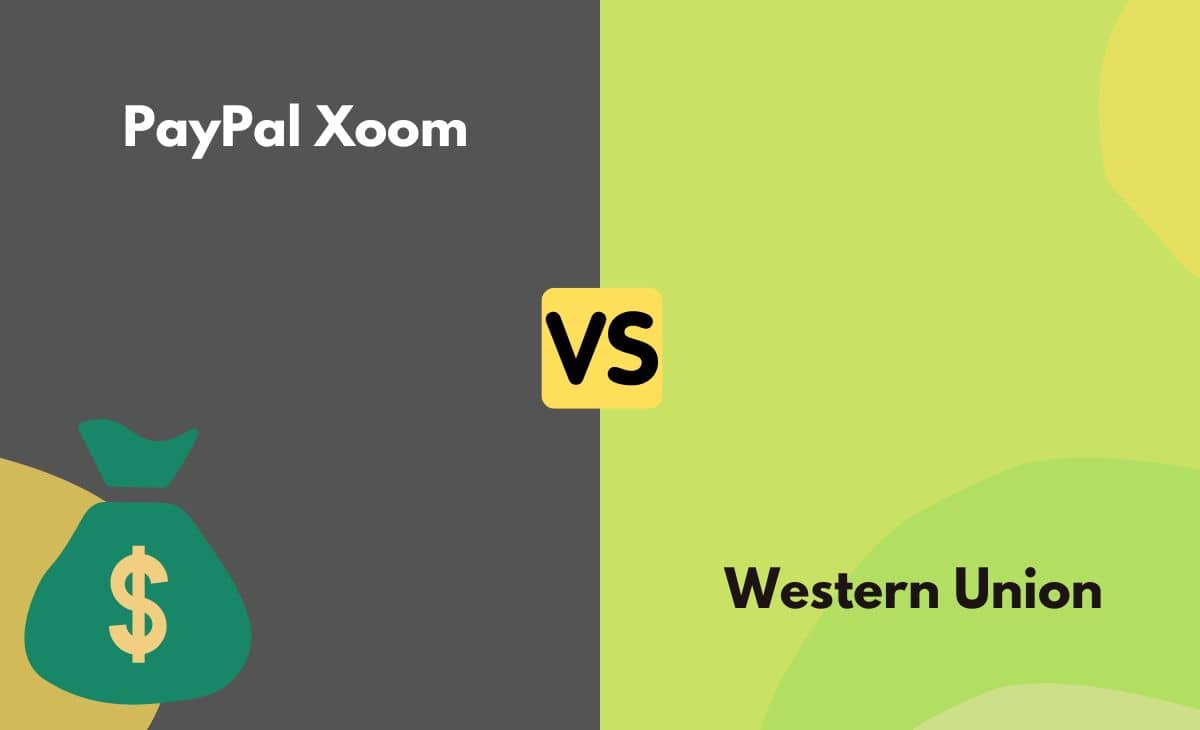 Difference Between PayPal Xoom and Western Union