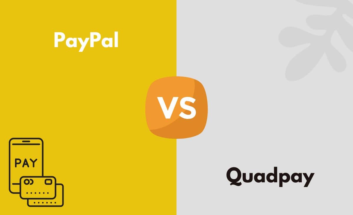 Difference Between PayPal and Quadpay