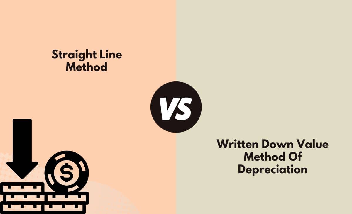Difference Between Straight Line and Written Down Value Method Of Depreciation