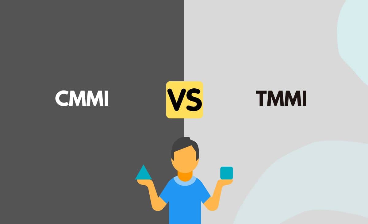 Difference Between CMMI and TMMI