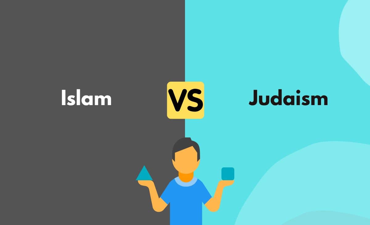 Difference Between Islam and Judaism