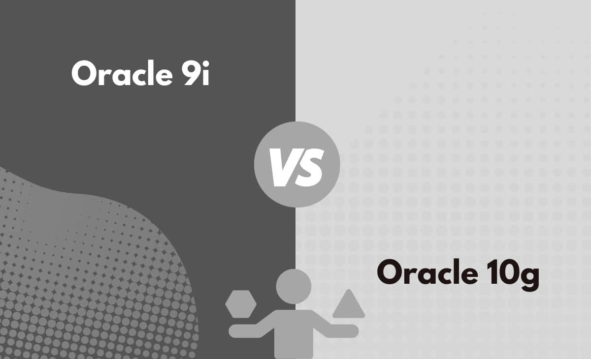 Difference Between Oracle 9i and Oracle 10g