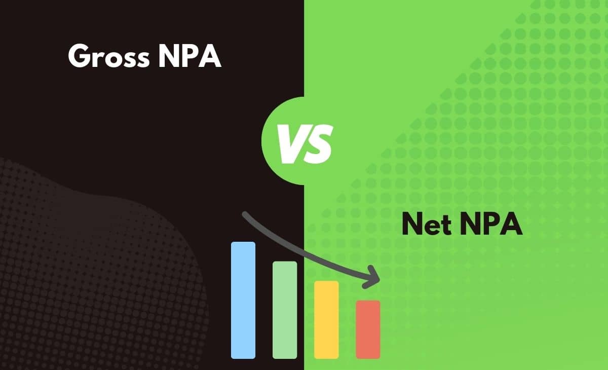 Difference Between Gross NPA and Net NPA