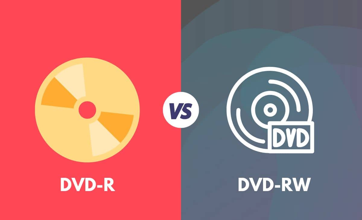 Difference Between DVD-R and DVD-RW