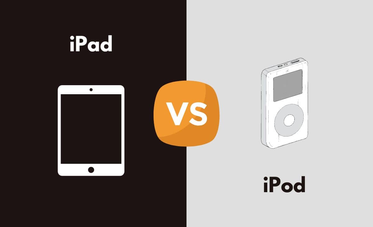 iPad vs. iPod What's The Difference (With Table)