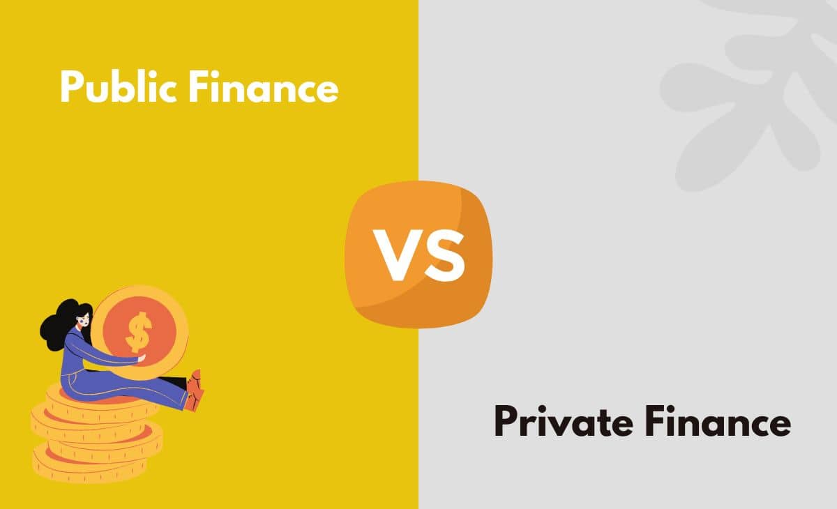 Difference Between Public and Private Finance