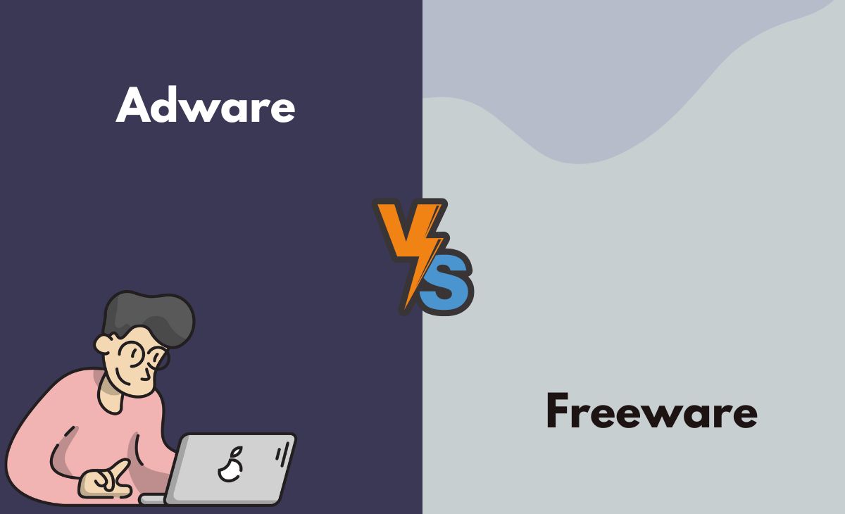 Difference Between Adware and Freeware