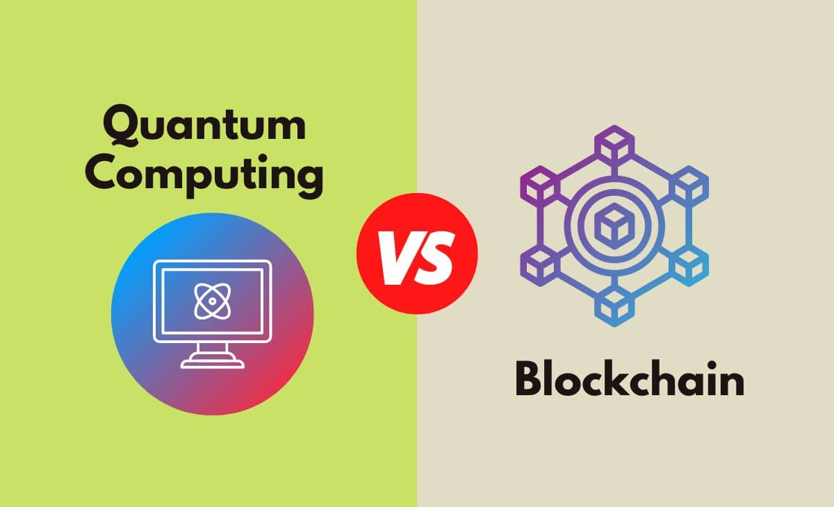 Difference Between Quantum Computing and Blockchain