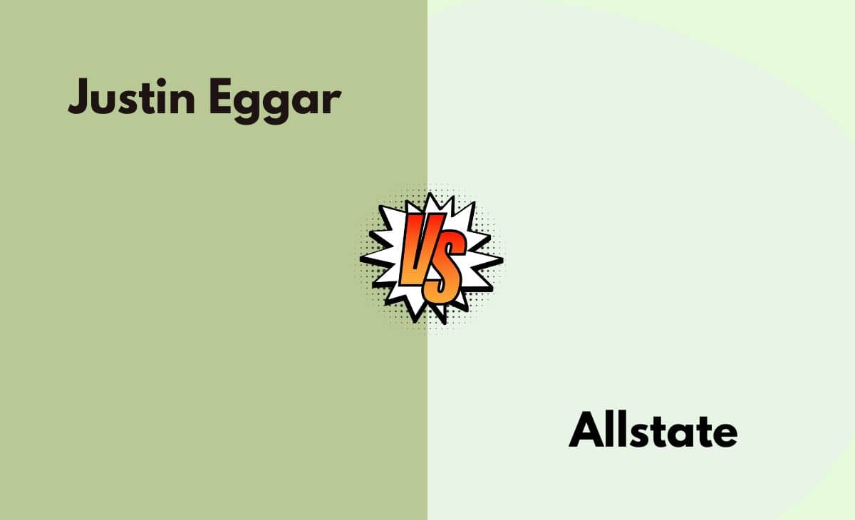 Difference Between Justin Eggar and Allstate
