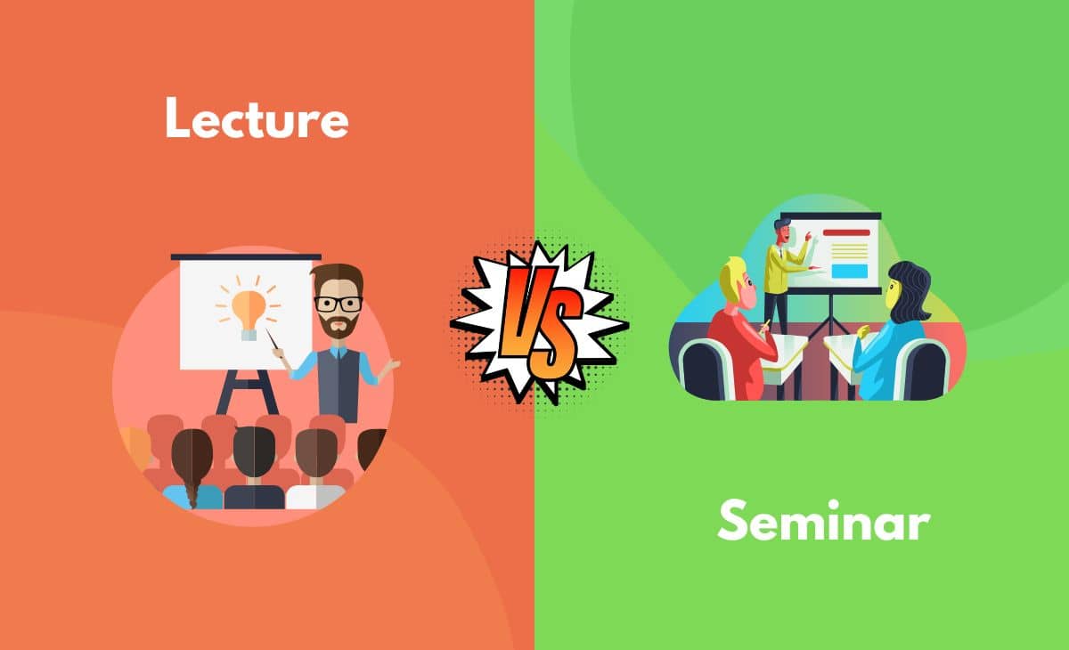 Difference Between Lecture and Seminar