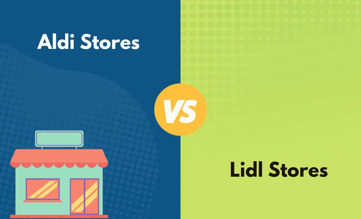 Difference Between Aldi and Lidl Stores