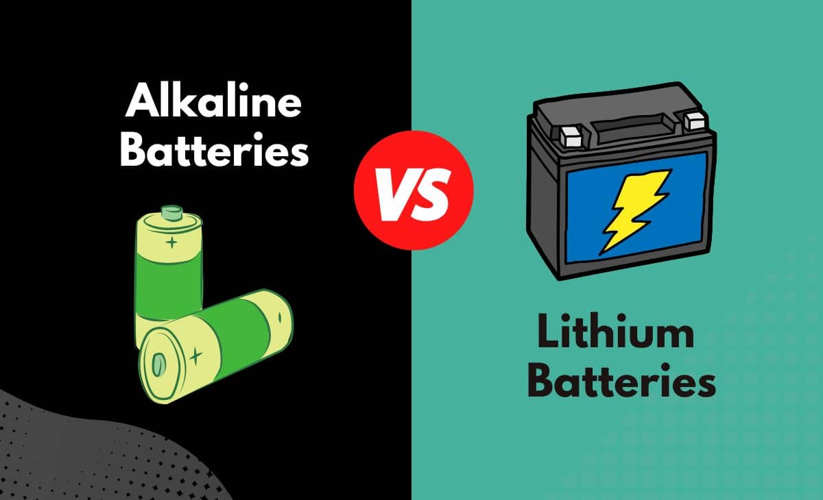 Difference Between Alkaline and Lithium Batteries
