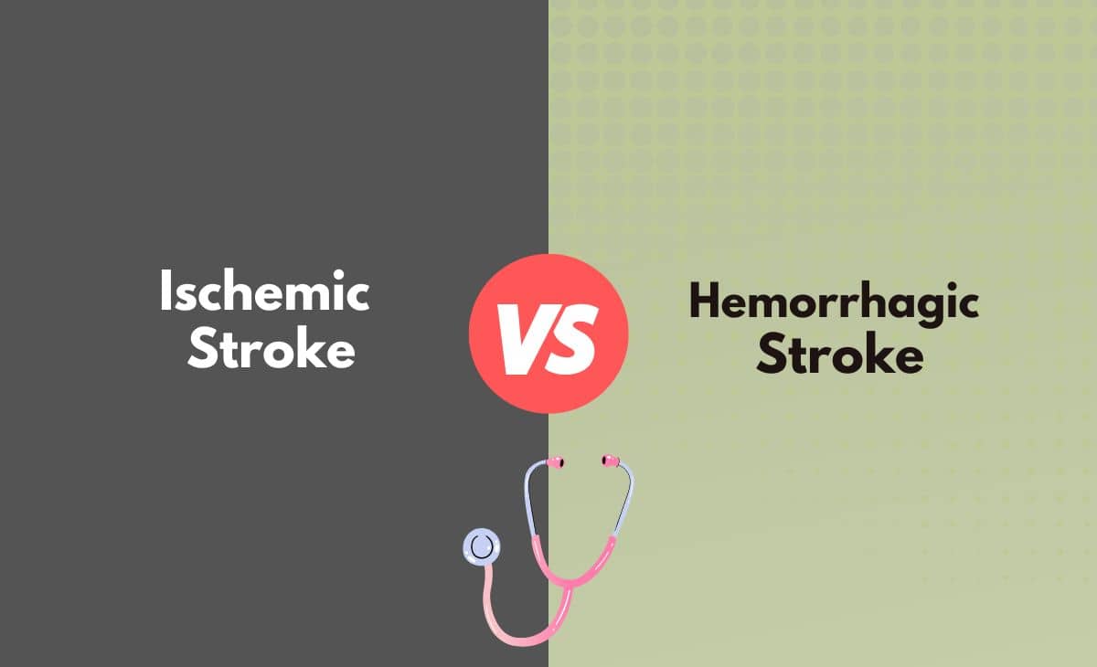 Difference Between an Ischemic and a Hemorrhagic Stroke