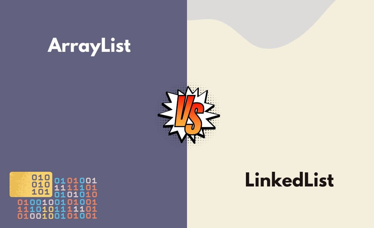 Difference Between ArrayList and LinkedList