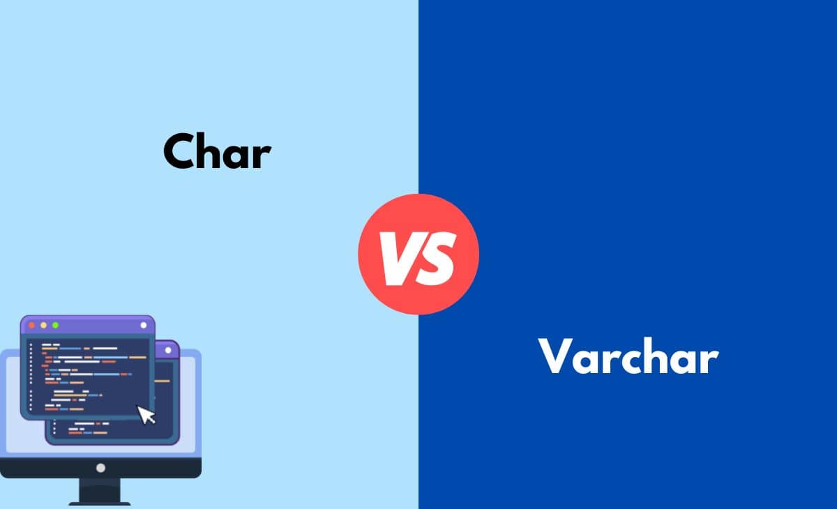 Difference Between Char and Varchar