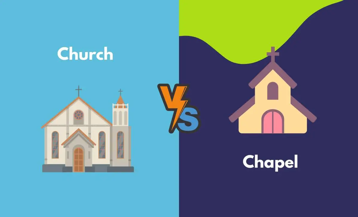 Difference Between Church and Chapel