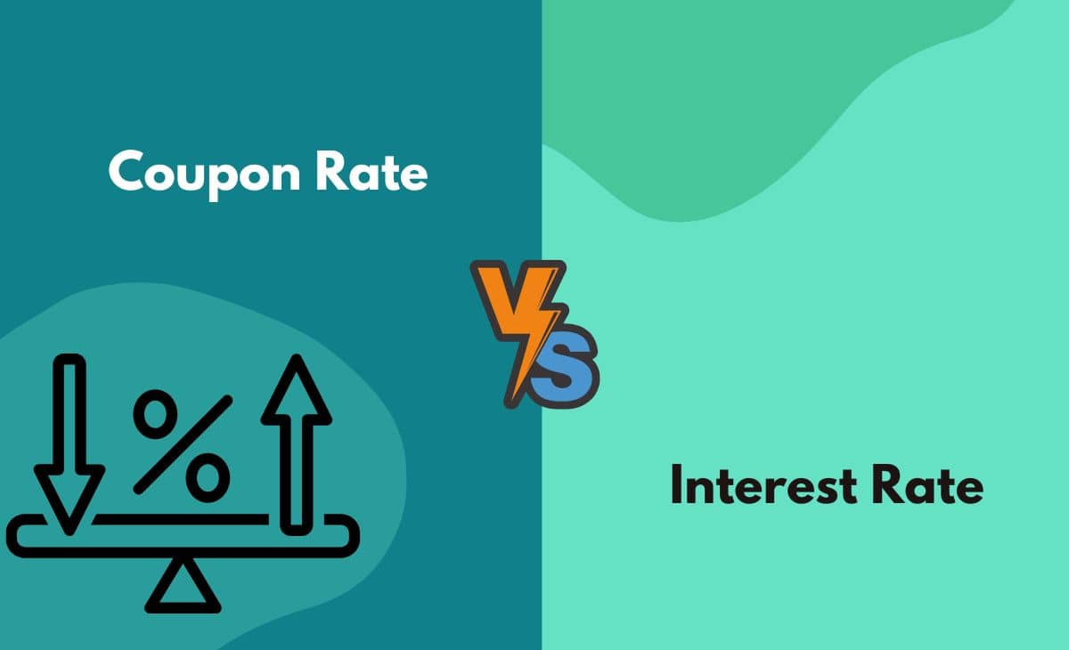 Difference Between Coupon Rate and Interest Rate