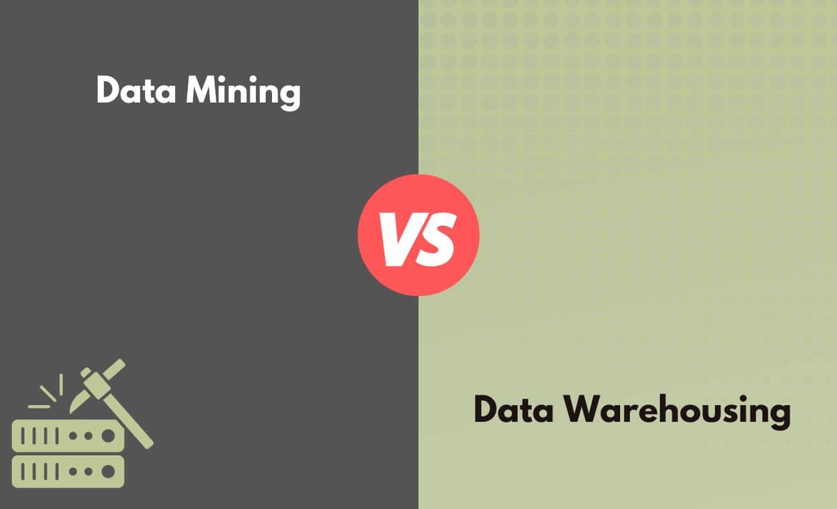 Difference Between Data Mining and Data Warehousing