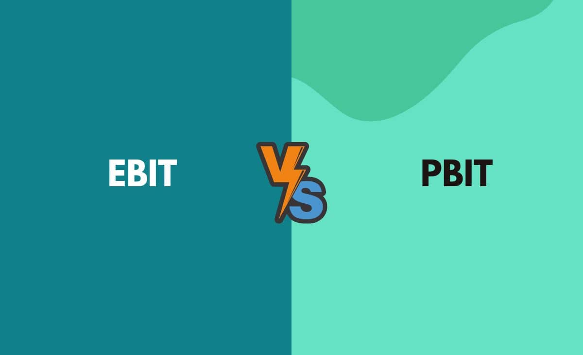 Difference Between EBIT and PBIT